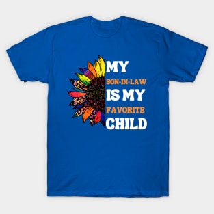 My Son In Law Is My Favorite Child T-Shirt